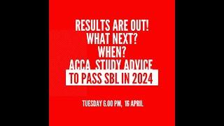 How to approach ACCA SBL so as to smash it first time