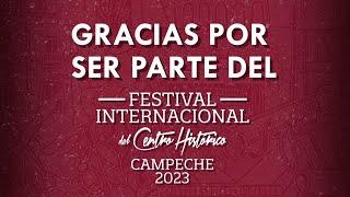 Festival Internacional del Centro Histórico de Campeche 2023