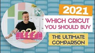 2021 Which Cricut YOU Should Buy This Year! Your Ultimate Comparison