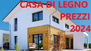 CASE DI LEGNO PREZZI DEL 2024