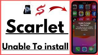 Unable to install  Scarlet / How to fix unable to install scarlet on ios / Scarlet iOS (2024)