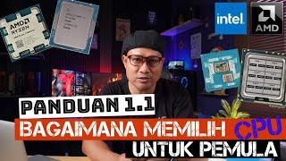 Panduan 1.1 - Bagaimana Memilih CPU PC Untuk Pemula - Intel & AMD