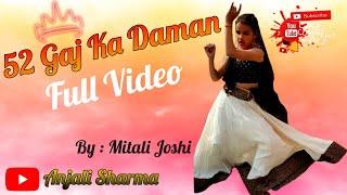 52 Gaj ka Daman | Mitali Joshi | Anjali Sharma | Full Video | 2021