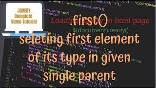 jQuery Tutorials #11 - selecting first element of its type from a  parent using first() selector