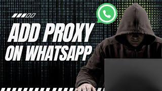 How to setup proxy on whatsapp | Add proxy on whatsapp | whatsapp setting | how to ease