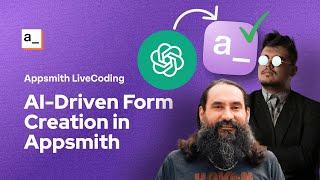 Appsmith LiveCoding : AI-Driven Automated Form Creation