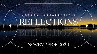 November 2024 - Reflections & Favorites