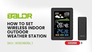 How to Set Up BALDR Digital Wireless Color Indoor/Outdoor Weather Station