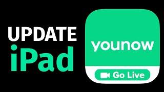 How to Update YouNow: Live Stream Video Chat app on iPad, iPad mini, iPad Air, iPad Pro