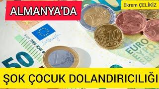 Almanya'da Şok Çocuk Parası Dolandırıcılığı