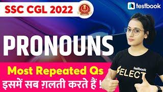 SSC CGL English Classes 2022 | Most Repeated Pronouns Questions | Grammar for SSC CGL | Ananya Ma'am