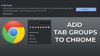 Add TAB GROUP to Chrome | New Google Chrome Feature