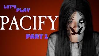 Let's Play Pacify Part 1