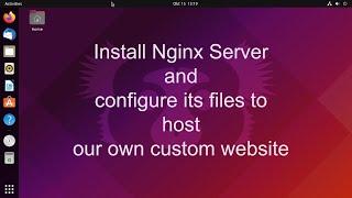 Install Nginx in ubuntu 20.04 and configure it to host custom webpage