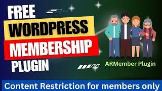 Free WordPress Membership Plugin | WordPress Content Restriction | ARMember Tutorial