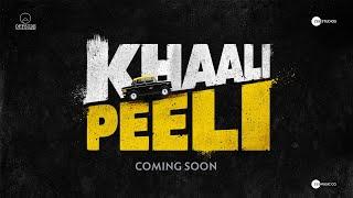 Khaali Peeli | Teaser | Ishaan | Ananya Panday | Maqbool Khan | Coming Soon