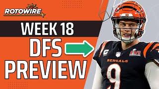 Week 18 NFL DFS: DraftKings & FanDuel Breakdown