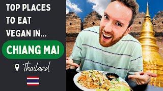 The BEST Places to Eat Vegan in Chiang Mai, Thailand! 