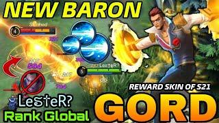 Gord New Baron S21 Skin MVP Gameplay! - Top Global Gord by Leຮ†eR? - MLBB