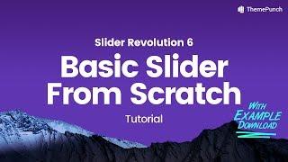 Slider Revolution 6.0 - Basic Slider Tutorial (Example Download in Description)