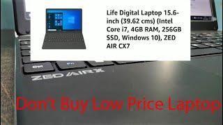 Review about LifeDigital Zed Air CX7 Laptop (7th Gen Core i7/ 4GB/ 256GB SSD/ Win10 Home)