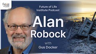 Alan Robock on Nuclear Winter, Famine, and Geoengineering