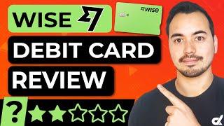 Wise Debit Card Review [2025]  Best International Debit Card