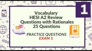 HESI A2 Vocabulary Practice Test 25 Questions Test 1