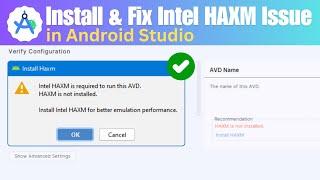 Fix "Intel HAXM is Required to Run This AVD" in Android Studio (HAXM Not Installed)