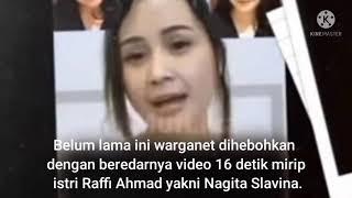 Viral video 16 detik mirip Nagita Slavina istri Raffi Ahmad , asli atau editan?