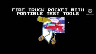 Fire truck rocket with portible test tools & fire truck rocket with rescue driller