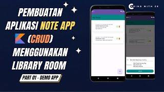 CRUD Menggunakan Room dan Kotlin - NoteApp  - Part 1 Intro Demo App