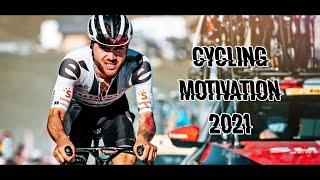 Cycling Motivation 2021 I Never Stop