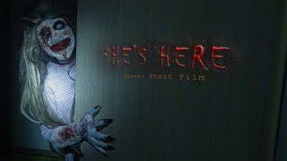 She's Here - Horror Short Film