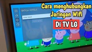 Cara Mengubungkan Wifi di TV LG