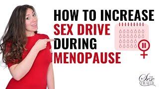 How To Increase Sex Drive During Menopause: Expert Tips and Tricks!