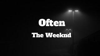 Often - The Weeknd | Lyrics Video (Clean Version)