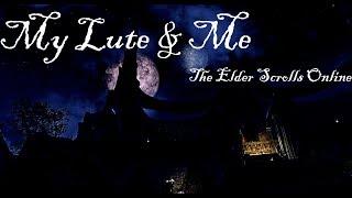 ELDER SCROLLS ONLINE | My Lute & Me: Mournhold