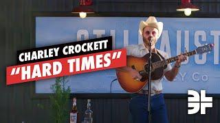 Charley Crockett - Hard Times - LIVE (Austin Monthly's Front Porch Sessions)