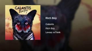 Galantis - Rich Boy (Levosz reThink)