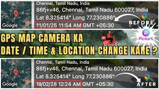 GPS Map Camera Ka Time, Date or Location Change kare? | How to Change the Gps Map Camera Date & Time