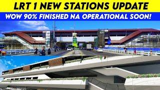 LRT 1 New Stations Update Almost Finished na