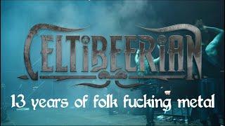 CELTIBEERIAN - NERTOS 13 years of Folk F***ing Metal (Documental)