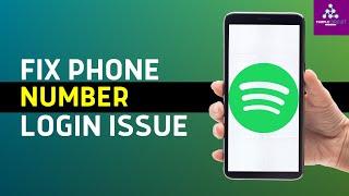 How to Fix Spotify Login Error With Phone Number  Spotify Login Problem With Phone Number 2023