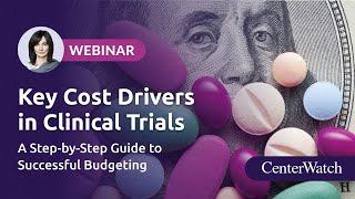 [Webinar] Key Cost Drivers of Clinical Trials: A Step-by-Step Guide to Successful Budgeting