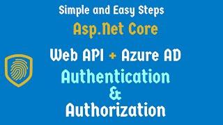 .Net Core Web API Azure AD Authentication and Authorization