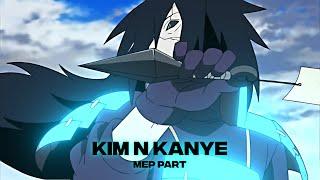 「KIM N KANYE V2」「 ANIME/AMV 」| MEP PART