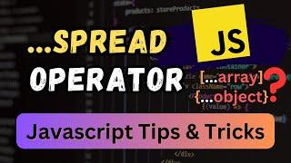 ES6 Spread Operator: Simplify Array and Object Manipulation in JavaScript