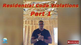 Residential Building Code Violations (Part 1)