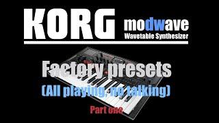 Korg Modwave  (All playing, no talking)   Factory presets demo   (Part one)